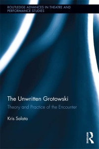Cover image: The Unwritten Grotowski 1st edition 9780415534031