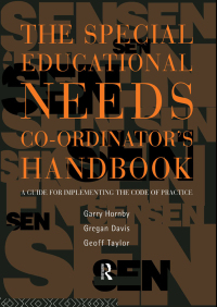 Cover image: The Special Educational Needs Co-ordinator's Handbook 1st edition 9781138418592