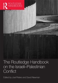 Immagine di copertina: Routledge Handbook on the Israeli-Palestinian Conflict 1st edition 9781138925373