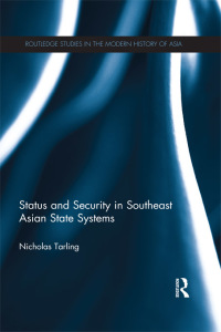 Immagine di copertina: Status and Security in Southeast Asian State Systems 1st edition 9780415532112