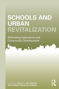 صورة الغلاف: Schools and Urban Revitalization 1st edition 9780415644242