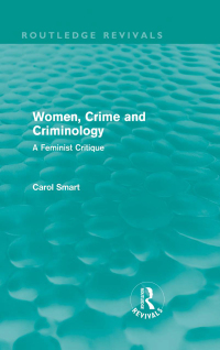 Omslagafbeelding: Women, Crime and Criminology (Routledge Revivals) 1st edition 9780415644174