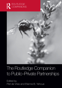 Cover image: The Routledge Companion to Public-Private Partnerships 1st edition 9780415781992