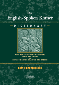Titelbild: English-Spoken Khmer Dictionary 1st edition 9780710305145