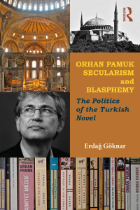 Cover image: Orhan Pamuk, Secularism and Blasphemy 1st edition 9780415505383