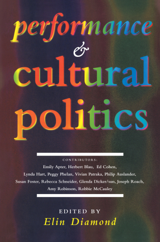 Cover image: Performance and Cultural Politics 1st edition 9780415127684