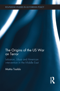Cover image: The Origins of the US War on Terror 1st edition 9780415685016