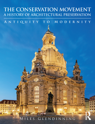 Immagine di copertina: The Conservation Movement: A History of Architectural Preservation 1st edition 9780415499996