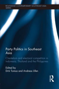 Cover image: Party Politics in Southeast Asia 1st edition 9780415519427