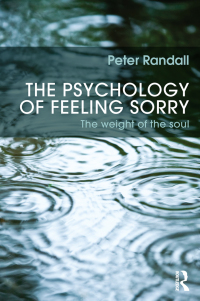 Cover image: The Psychology of Feeling Sorry 1st edition 9780415600477