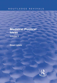 Cover image: Medieval Political Ideas (Routledge Revivals) 1st edition 9780415642279