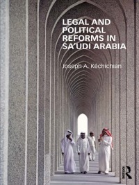 Imagen de portada: Legal and Political Reforms in Saudi Arabia 1st edition 9780415630184