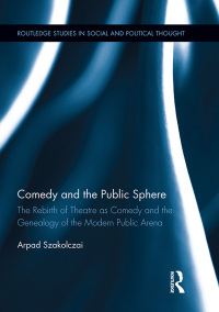 Imagen de portada: Comedy and the Public Sphere 1st edition 9781138920668