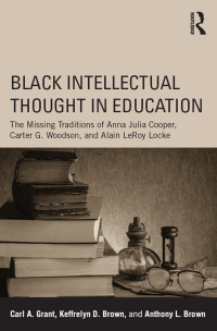 Titelbild: Black Intellectual Thought in Education 1st edition 9780415641913
