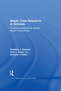 Cover image: Single Case Research in Schools 1st edition 9780415641678