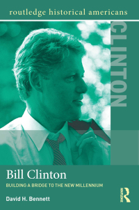 صورة الغلاف: Bill Clinton 1st edition 9780415894685