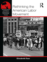 Titelbild: Rethinking the American Labor Movement 1st edition 9780415895835