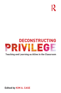 Cover image: Deconstructing Privilege 1st edition 9780415641456
