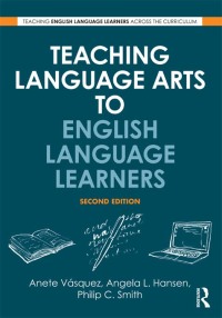 Immagine di copertina: Teaching Language Arts to English Language Learners 2nd edition 9780415641449