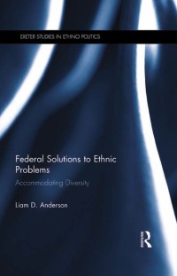 صورة الغلاف: Federal Solutions to Ethnic Problems 1st edition 9780415781619