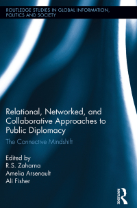Imagen de portada: Relational, Networked and Collaborative Approaches to Public Diplomacy 1st edition 9780415636070