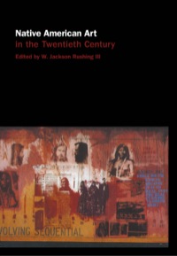 Cover image: Native American Art in the Twentieth Century 1st edition 9780415137485
