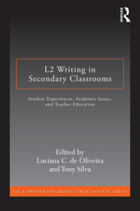 Cover image: L2 Writing in Secondary Classrooms 1st edition 9780415640602