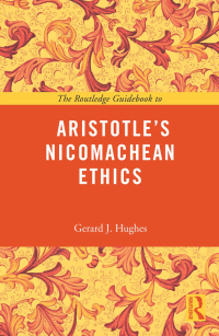 Cover image: The Routledge Guidebook to Aristotle's Nicomachean Ethics 1st edition 9780415663854