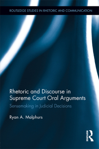 Imagen de portada: Rhetoric and Discourse in Supreme Court Oral Arguments 1st edition 9781138842489