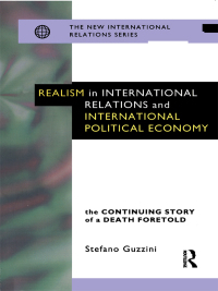表紙画像: Realism in International Relations and International Political Economy 1st edition 9780415144025