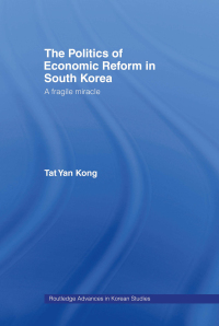 Imagen de portada: The Politics of Economic Reform in South Korea 1st edition 9780415145039