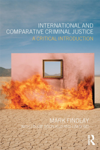 Cover image: International and Comparative Criminal Justice 1st edition 9780415688697