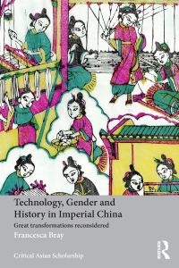 Imagen de portada: Technology, Gender and History in Imperial China 1st edition 9780415639569