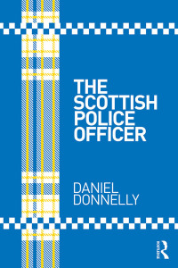 صورة الغلاف: The Scottish Police Officer 1st edition 9780415671606