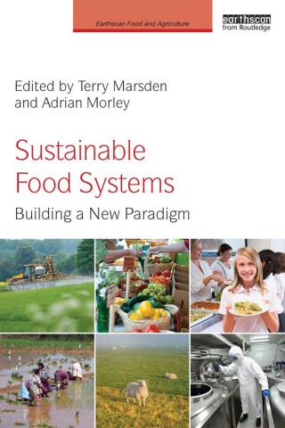 صورة الغلاف: Sustainable Food Systems 1st edition 9780415639552