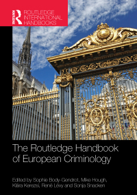 Imagen de portada: The Routledge Handbook of European Criminology 1st edition 9780415685849