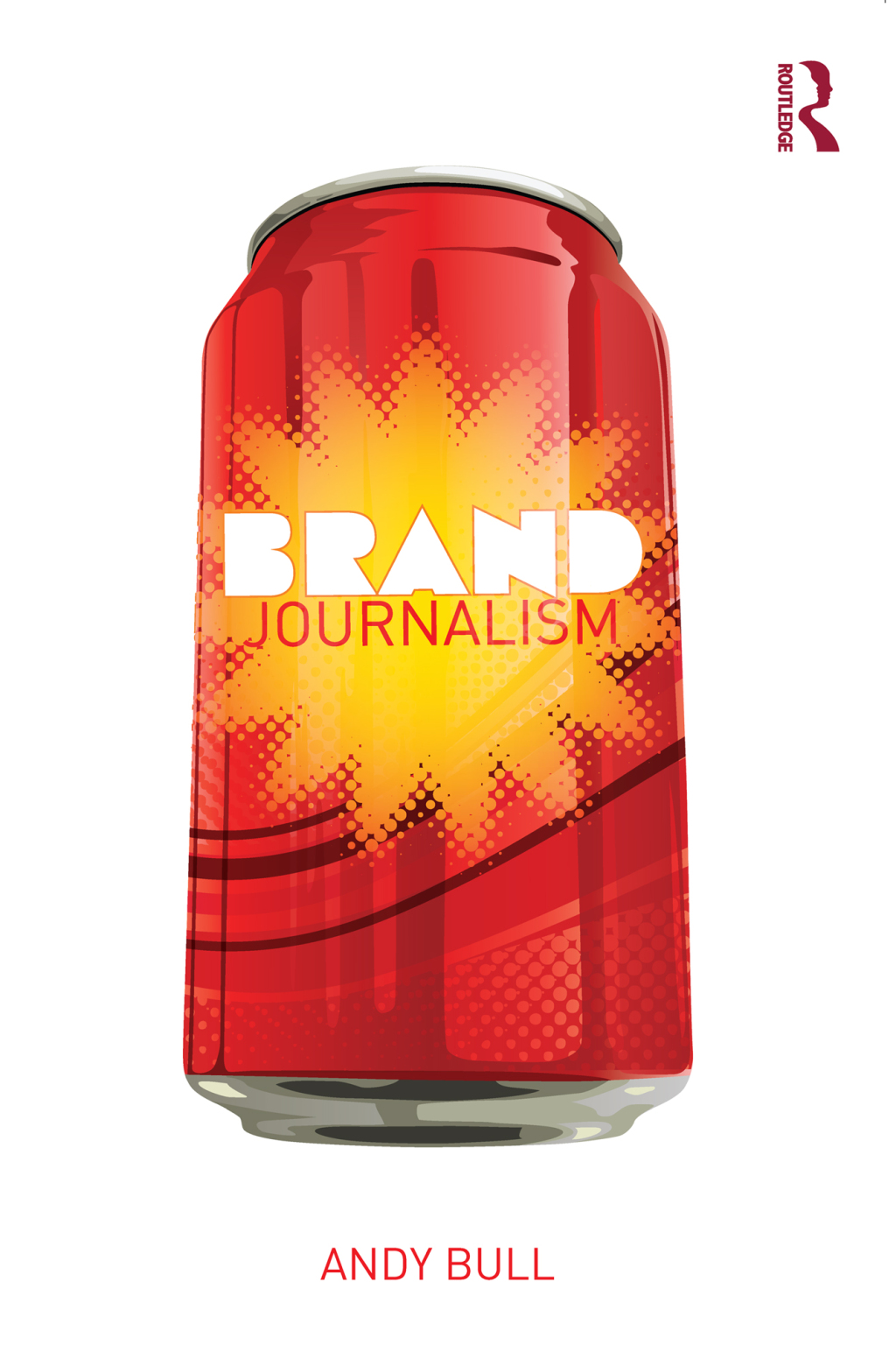 Brand Journalism  1st Edition eBook Rental