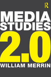 Cover image: Media Studies 2.0 1st edition 9780415638623