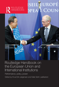 Omslagafbeelding: Routledge Handbook on the European Union and International Institutions 1st edition 9780415539463