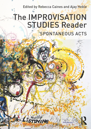 Cover image: The Improvisation Studies Reader 1st edition 9780415638722