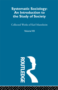 表紙画像: Systematic Sociology 1st edition 9780415604444