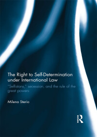 Immagine di copertina: The Right to Self-determination Under International Law 1st edition 9780415668187