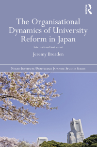 Omslagafbeelding: The Organisational Dynamics of University Reform in Japan 1st edition 9780415528795