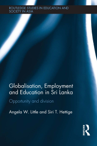 Imagen de portada: Globalisation, Employment and Education in Sri Lanka 1st edition 9780415638081