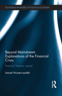 Imagen de portada: Beyond Mainstream Explanations of the Financial Crisis 1st edition 9780415638067