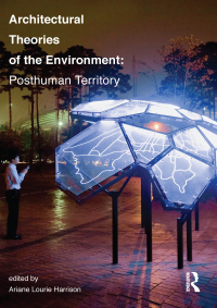 Cover image: Architectural Theories of the Environment 1st edition 9780415506182
