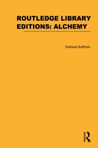 Cover image: Routledge Library Editions: Alchemy 1st edition 9780415637534