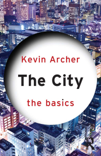 Cover image: The City: The Basics 1st edition 9780415670807