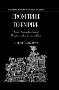 Cover image: From Tribe To Empire 1st edition 9780710308504