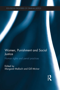 表紙画像: Women, Punishment and Social Justice 1st edition 9780415637176